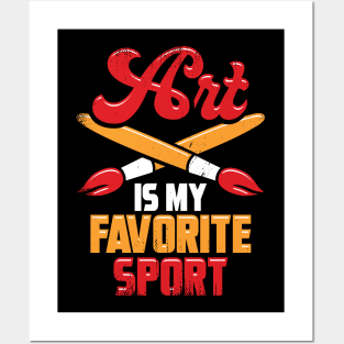 Art Is My Favorite Sport Posters and Art